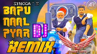 Bapu Naal Pyar || Dhol Remix DJ || Singga The Kidd || Tik Tok Latest punjabi Dj song 2020 Mix