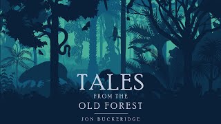 YFOS Tales from the Old Forest - 10 of 10