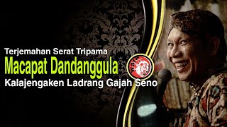 Terjemahan Macapat Dandanggula ( Harjunasasra ) Lajeng Ladrang Gajah Seno - Warga Laras