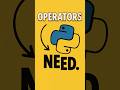 Python Operators You Need To Know #pythontutorial  #coding