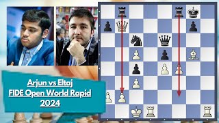 FIDE Open World Rapid || Erigaisi Arjun vs Eltaj Safarli || 2024