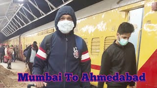 Mumbai To Ahmedabad Journey 🔥