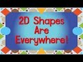 2D Shapes Are Everywhere | Shape Song for Kids | Learn Shapes | Jack Hartmann