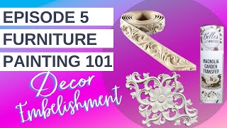 Adding Decor and Embellishments to Painted Furniture - Furniture Painting 101: Episode 5