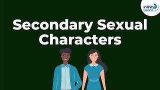 Secondary Sexual Characters | Reaching Adolescence | Don't Memorise