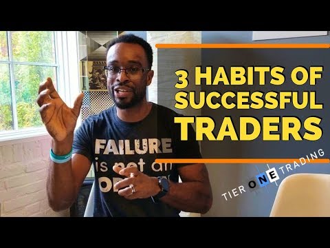 LEARN TO TRADE - 3 Habits Of Successful Traders - YouTube