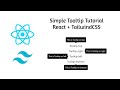 Simple Tooltip Tutorial - React JS+ Tailwind CSS | Custom Tooltip Component | Build your own Tooltip