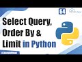 Select Query - Order By & Limit in Python SQLite | Python Tutorial