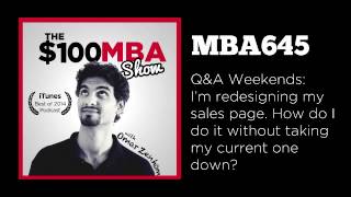 MBA645 Q\u0026A Weekends: How do I redesign my sales page without taking my current one down?