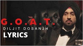 GOAT Song Lyrics - Diljit Dosanjh | Karan Aujla, G-FUNK | G.O.A.T. Album