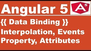 Angular 5 - Beginners guide to Data Binding