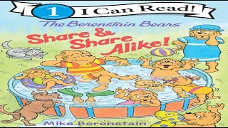 The Berenstain Bears Share and Share Alike Read Aloud Book