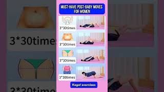 must have ,post baby moves for women