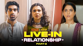 When Mom And Boyfriend Live-in Together | Live-in Relationship | Part 2 | Shreya & Keshav | Alright!