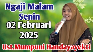 Ngaji Malam Senin 02 Feb 2025 | Pengajian Ustadzah Mumpuni Handayayekti Dari Cilacap