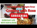 Lets make Easy Lasagna Soup Everyday Life with Ron & Rose