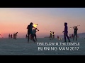 Sunrise Fire Flow at Burning Man Temple 2017