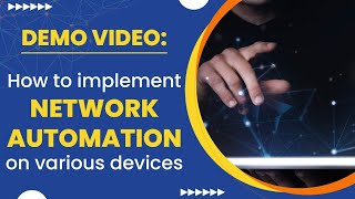 How to Implement Network Automation on Various Devices?