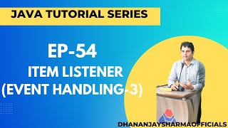 EP-54: (Java Tutorial) : ItemListener (Event Handling-3)