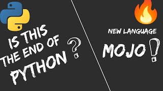 Is this End of Python? Will Mojo Replace Python?
