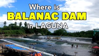 BALANAC DAM AT VONWELT FARM | TOURIST SPOT NG MAGDALENA LAGUNA (PART 1)