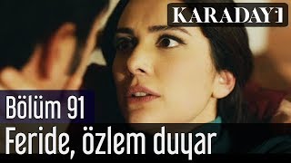 Karadayı 91.Bölüm | Feride, Mahir'in Salih İpek'li günlerine özlem duyar