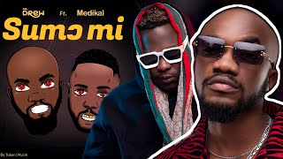 Mr Drew Ft. Medikal - Sumɔ Mi  (Official Video REACTION)