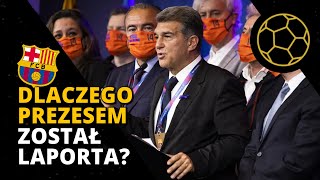 JAK JOAN LAPORTA ZNÓW ZOSTAŁ PREZESEM BARCELONY?