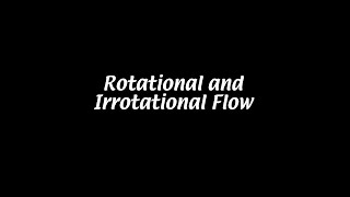 Rotational and irrotational flow [Aerodynamics #7]