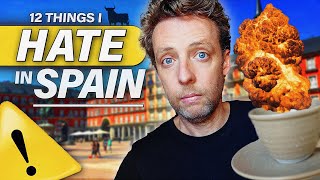 12 Things I HATE about Living in Spain
