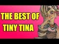 Borderlands 2 - The Best of Tiny Tina