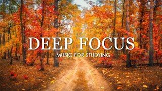 Deep Focus Music To Improve Concentration - 12 Hours of Ambient Study Music to Concentrate #772