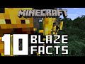 Minecraft - 10 Blaze Facts You Might Not Know