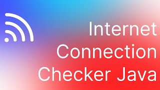 Make An Internet Checker In Java!!
