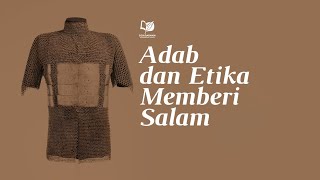 Adab dan Etika Memberi Salam