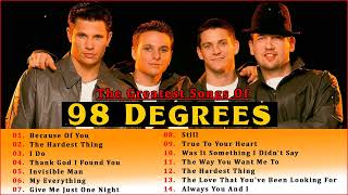 The Best Songs Of 98 Degrees - 98 Degrees Greatest hits Full album