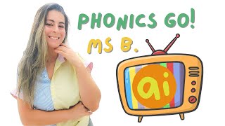 Phonics Go! - ai sound - Phonics body movement Game - letter formation