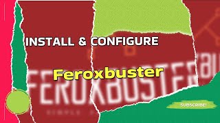 How to install FeroxBuster in Kali Linux