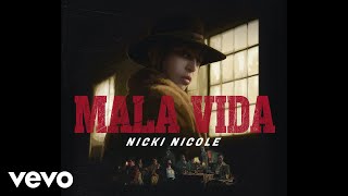 Nicki Nicole - Mala Vida