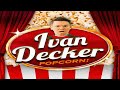 ivan decker stick with it popcorn