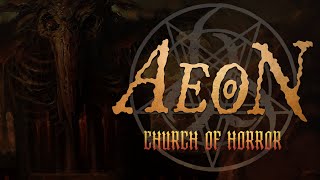 Aeon - Church Of Horror (LYRIC VIDEO)