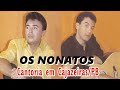 OS NONATOS | Cantoria em Cajazeiras - PB