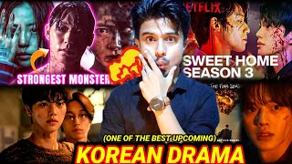 Best Korean Drama Hindi On Netflix | Sweet Home Season3 | Best Kdrama in Hindi | New Koreandrama2024