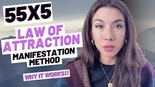 55 x 5 Law of Attraction Method to Manifest Anything | How to do it & why it works!! (Powerful)