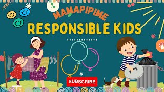 Raising Responsible Kids: Empowering Them for Life