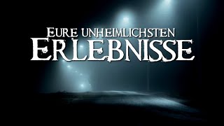 Eure unheimlichen Erlebnisse | True Stories | Katis Fright Day