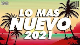 MIX REGGAETON 2021 - MIX AÑO NUEVO 2022 - LO MAS SONADO