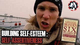 How to Build Self-Esteem - The Practice of Self-Assertiveness (The Six Pillars of Self-Esteem) WC56