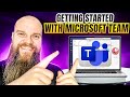 How To Get Started With Microsoft Teams