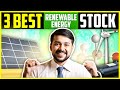 3 Must Buying Renewable Energy Stocks In India For Long-Term | Green Energy Stocks | Harsh Goela